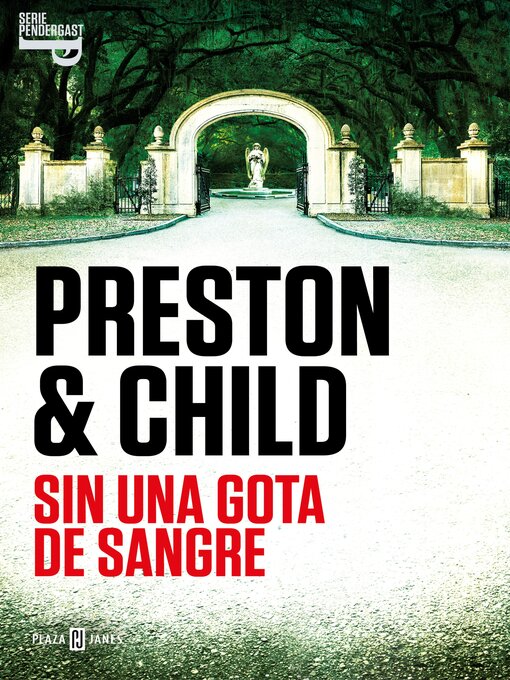 Title details for Sin una gota de sangre by Douglas Preston - Available